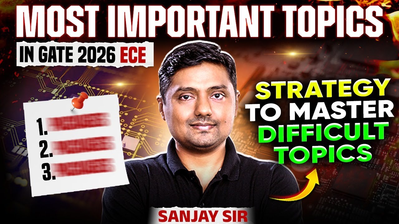 GATE 2026 Most Important Topics In GATE ECE | Strategy To Master Difficult Topics