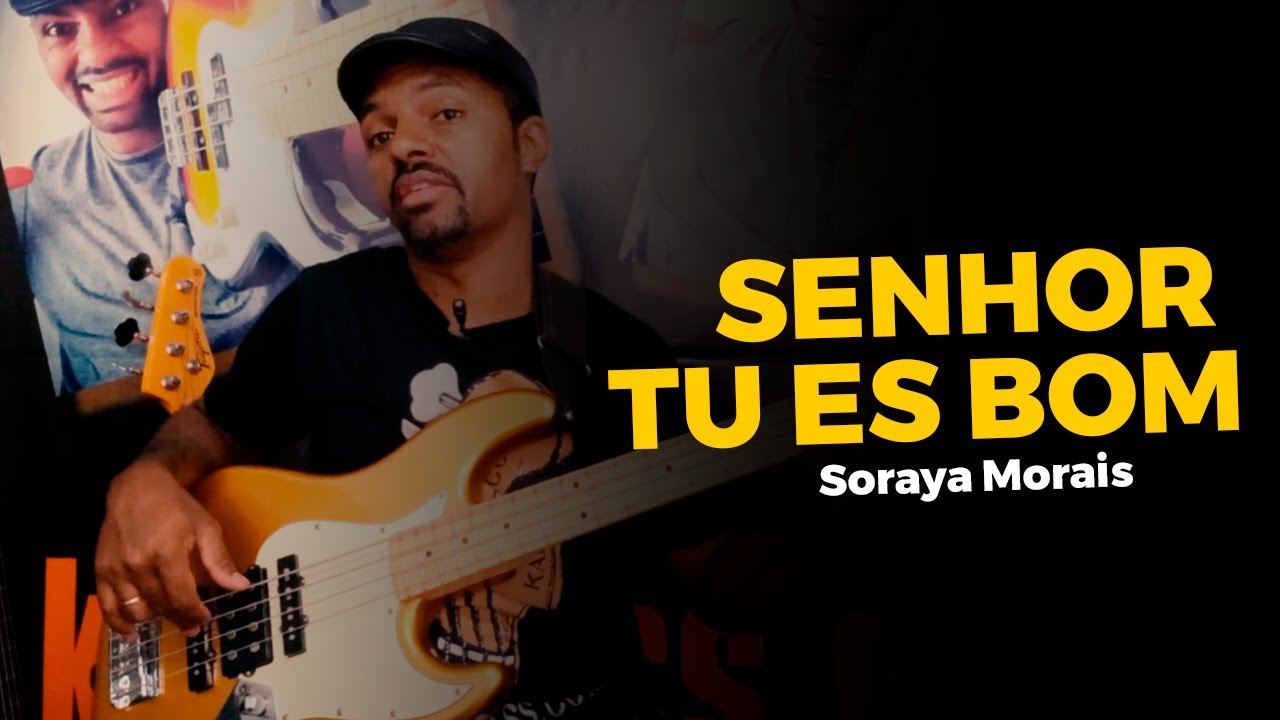 SENHOR TU ÉS BOM (Soraya Moraes) VIDEO AULA DE BAIXO por KAKA BASS Bass Cover  baixo gospel
