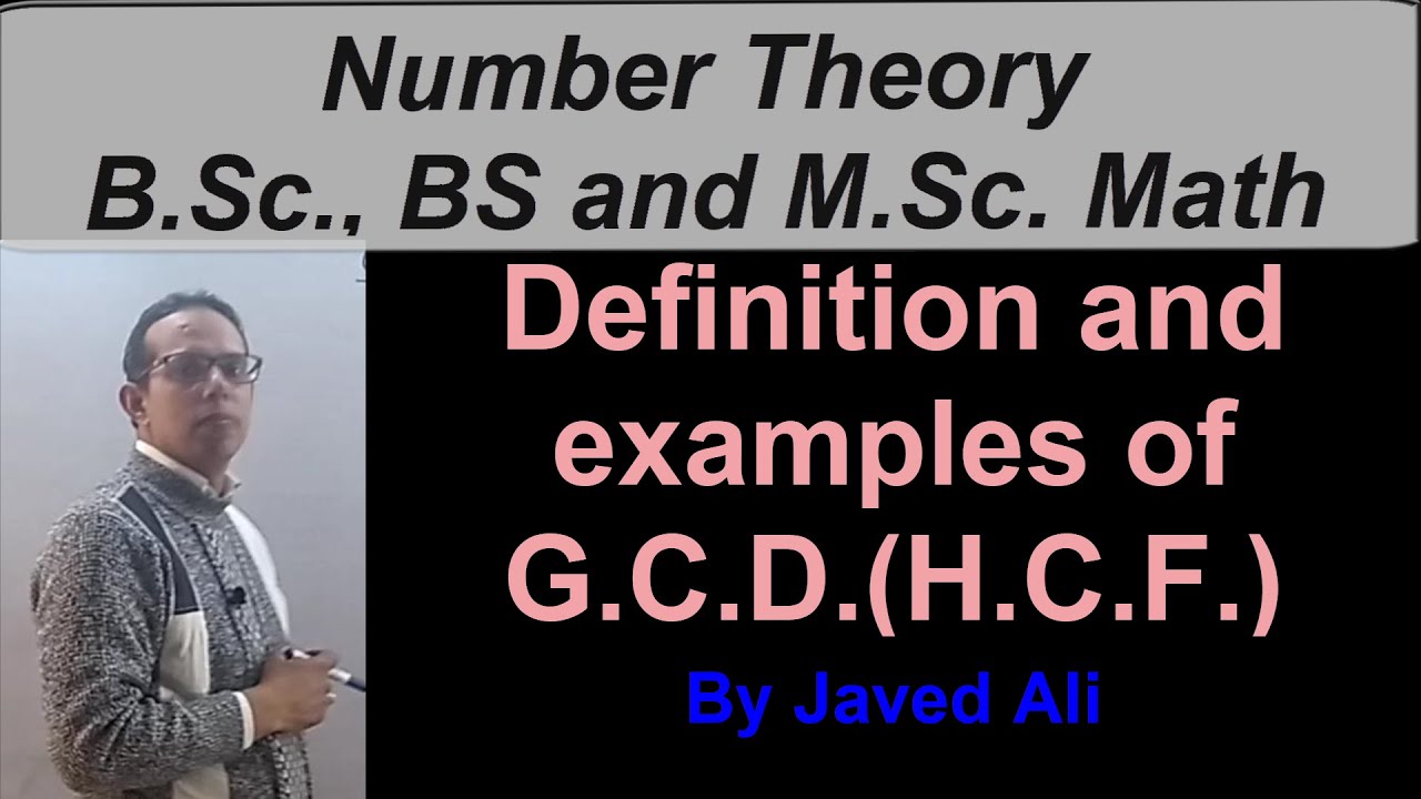 Lec_07, Number Theory, Definition of greatest common divisor (G.C.D.) or H.C.F. and examples. (Urdu)