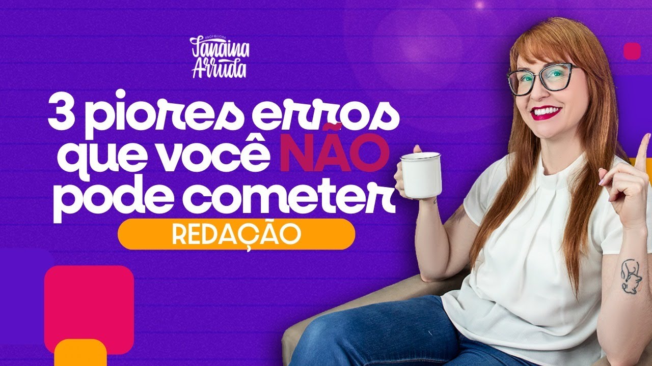 3 priores erros na Reda&ccedil;&atilde;o que VOC&Ecirc; n&atilde;o pode cometer!