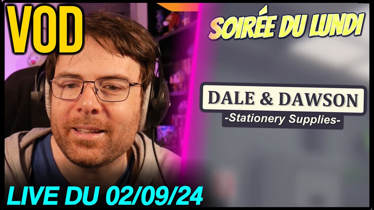 VOD - Discussions / Soirée du Lundi sur Dale & Dawson Stationery Supplies  - 02/09/24