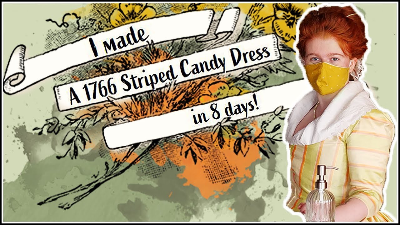Speedmaking an 18th Century Candy Stripe Dress in 8 Days