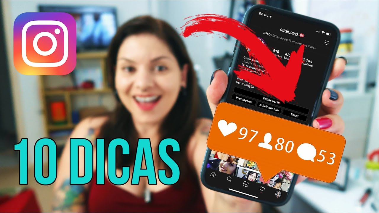 10 DICAS PARA CRESCER NO INSTAGRAM / COMO SER INFLUENCER