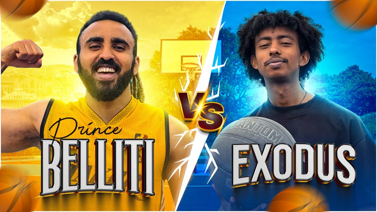 የ5,000 ብር የBasketball ግጥሚያ [with Exodus]
