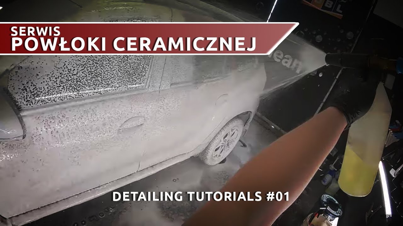 Serwis powłoki ceramicznej - Detailing Tutorials #01