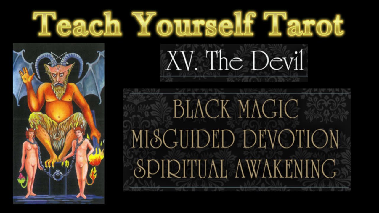 Teach Yourself Tarot |  15 The Devil