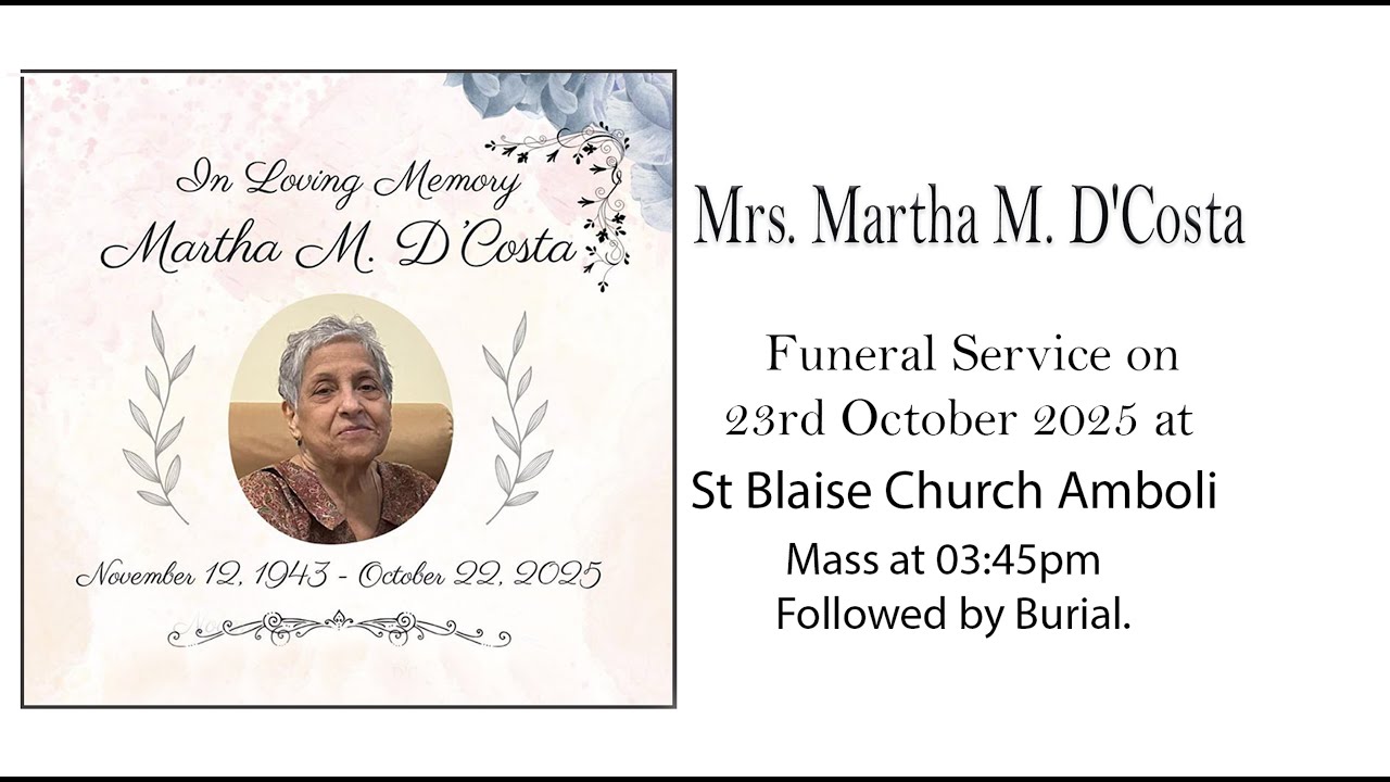 Mrs. Martha M. D'Costa Funeral Service.