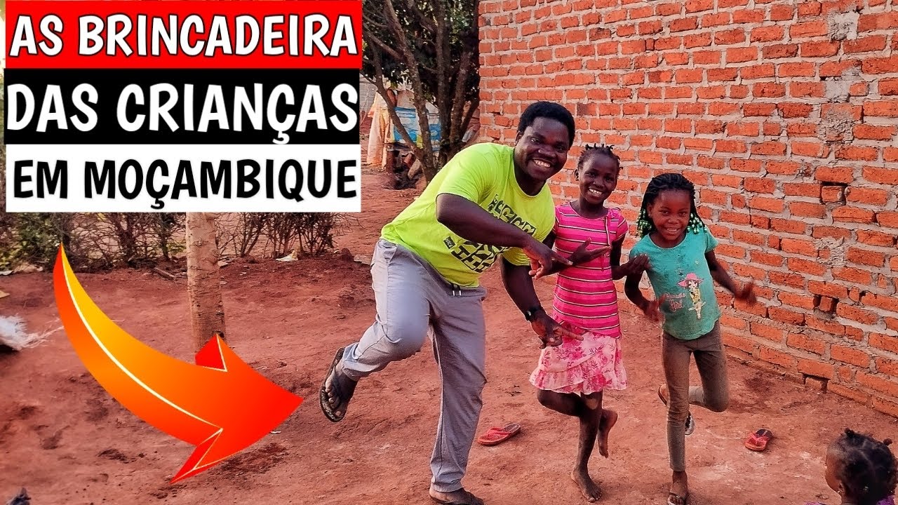 AS BRINCADEIRAS DÁS CRIANÇAS EM MOÇAMBIQUE