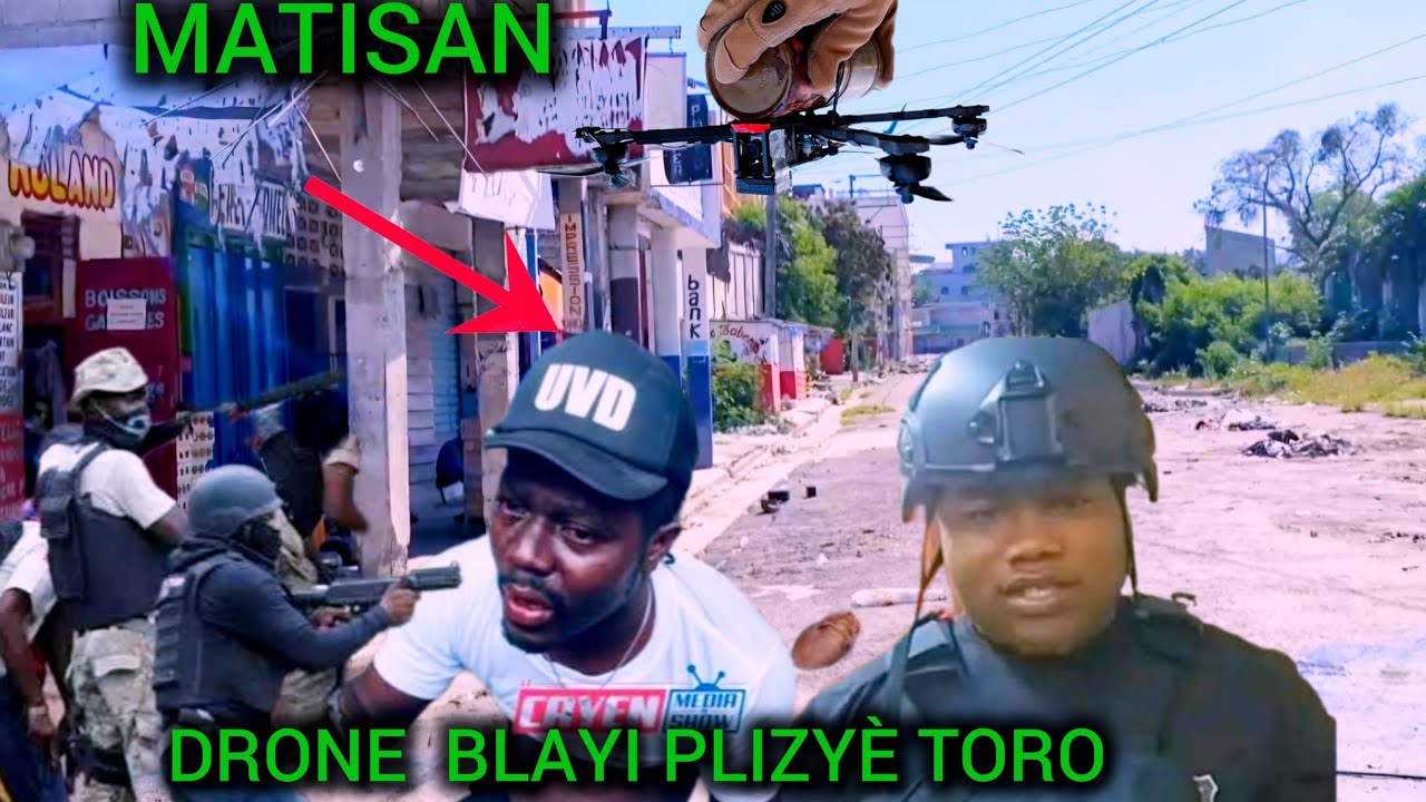 Matisan! Drone blayi plizyè Toro devan sou komisarya an jodi an, Operasyon an rèd, anpil pwidans 