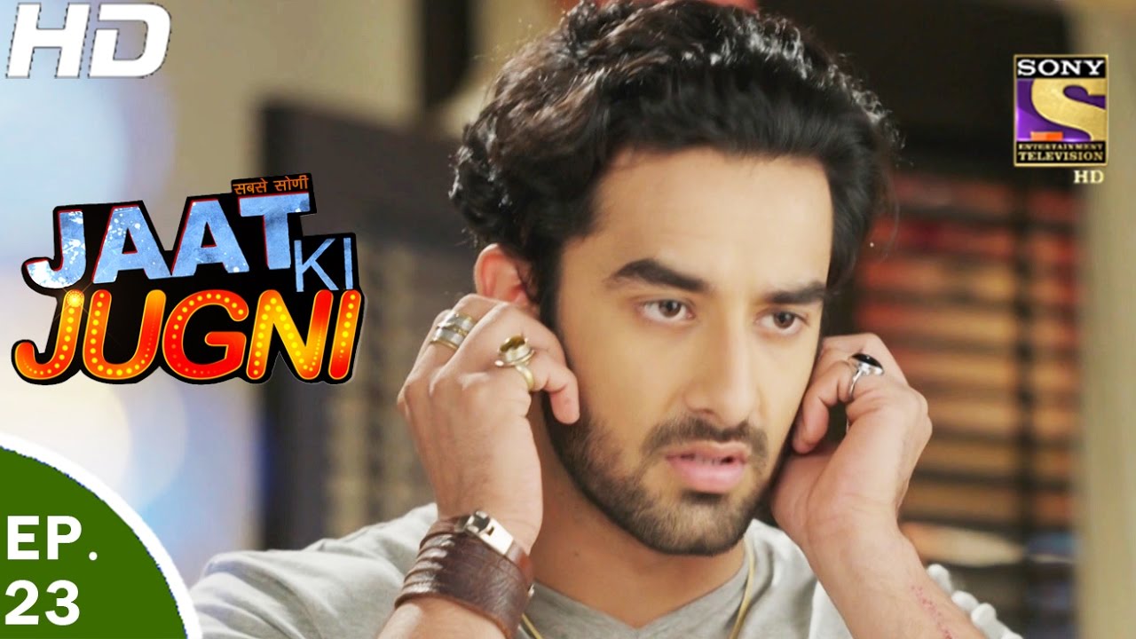 Jaat Ki Jugni - जाट की जुगणी - Ep 23 - 3rd May, 2017
