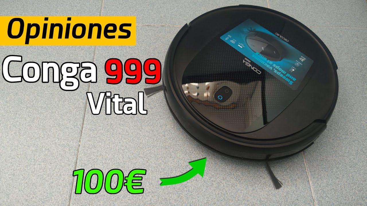 Conga 999 Vital, OPINIONES & prueba LIMPIEZA ✅ ROBOT ASPIRADOR BARATO