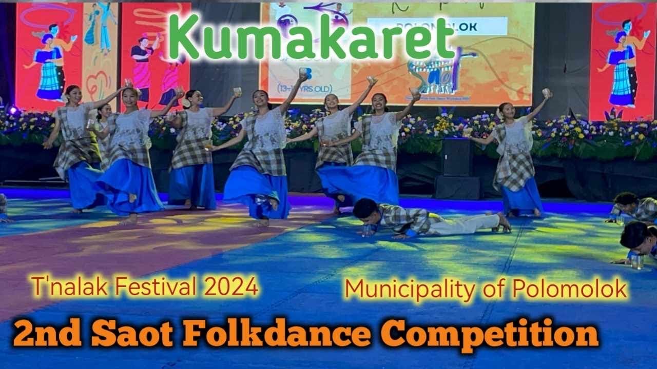 2nd Saot Folkdance Competition- Kumakaret from Polomolok