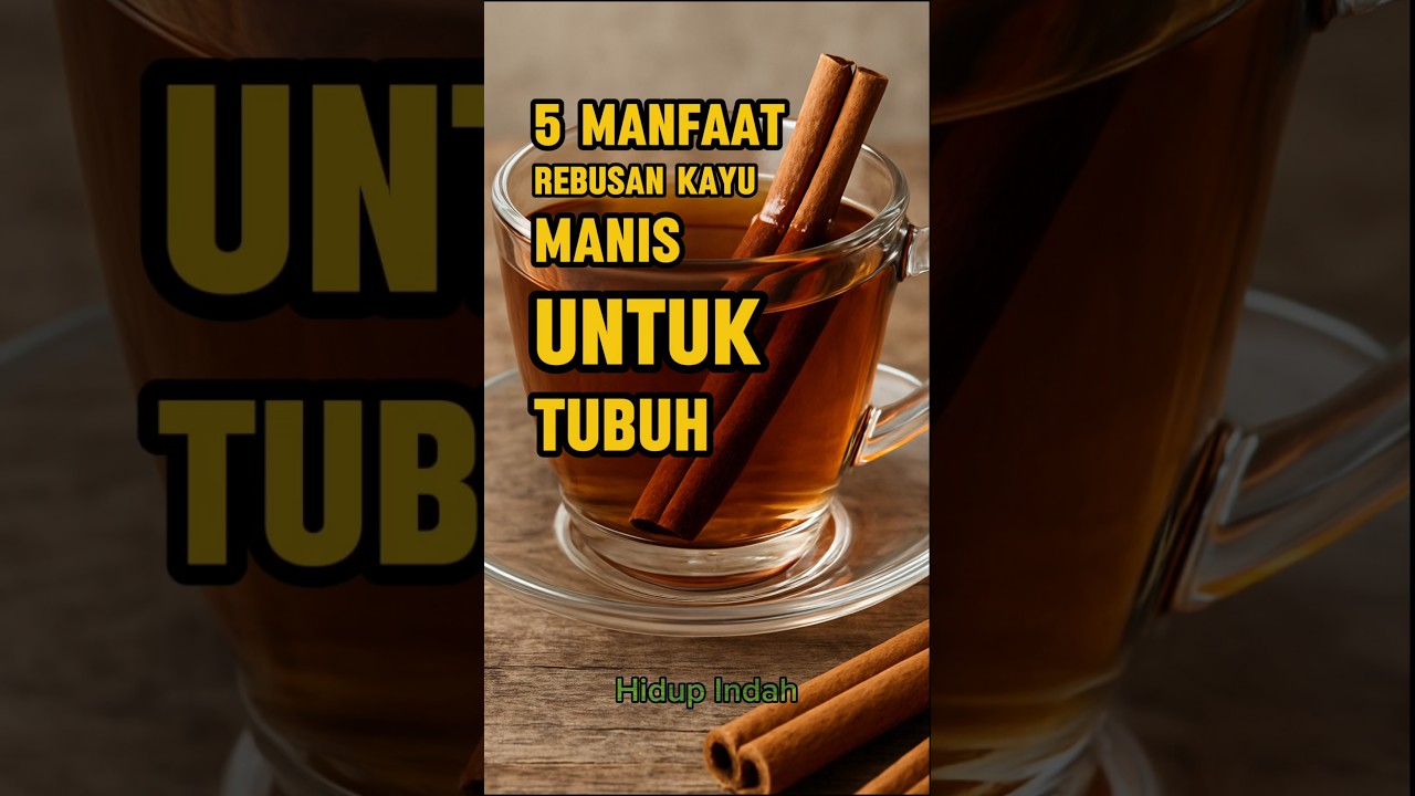5 Manfaat Rebusan Kayu Manis Untuk Tubuh