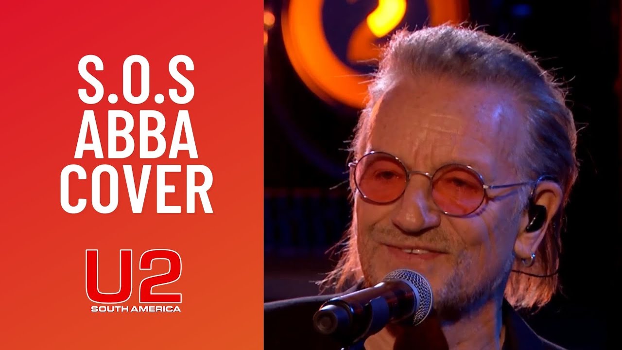 U2 - S.O.S (ABBA Cover).