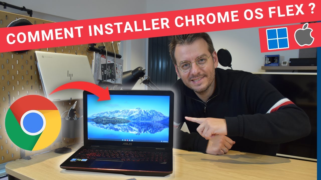 Comment installer CHROME OS FLEX sur un PC ou un MACBOOK ?