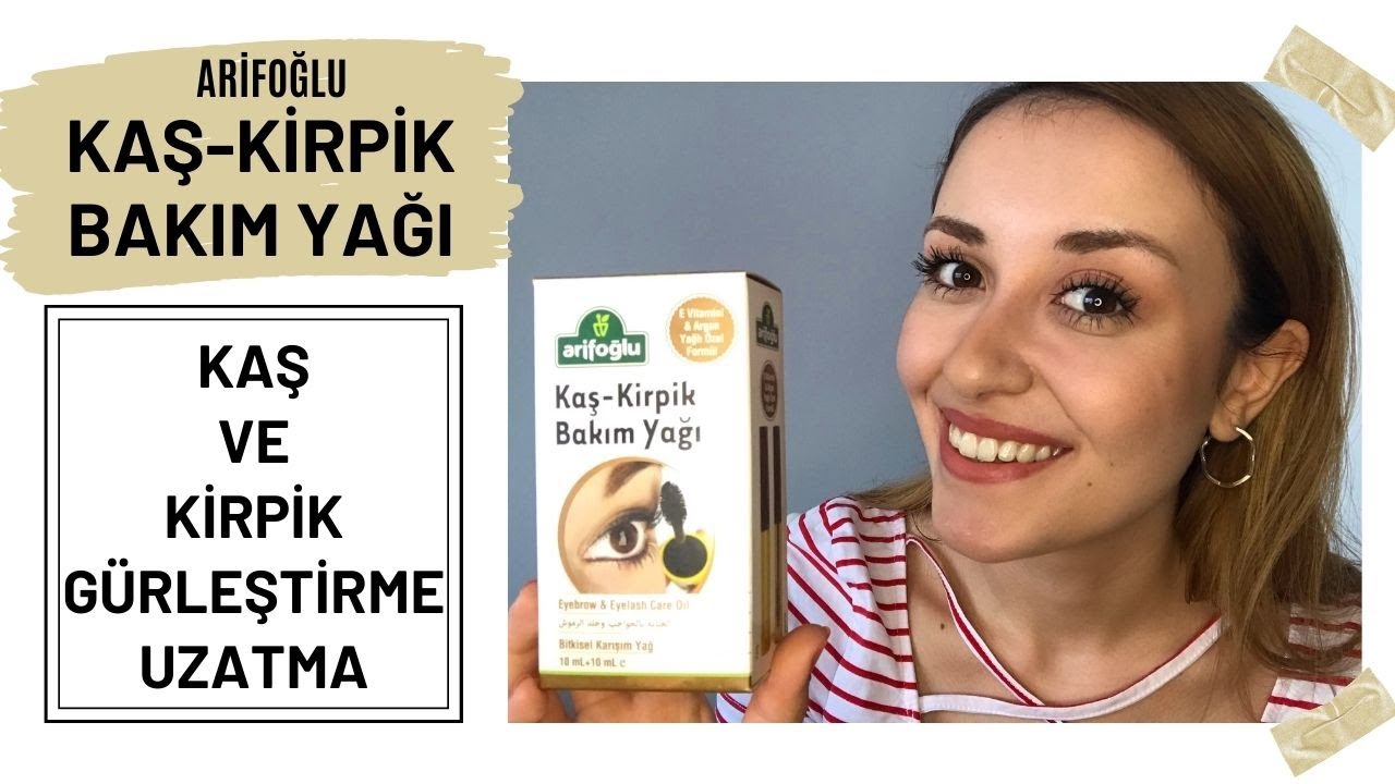 Arifoğlu Kaş-Kirpik Bakım Yağı | Uzun Kirpikler ve Küsmüş Kaşlar İçin | Gürleştime, Uzatma Etkileri