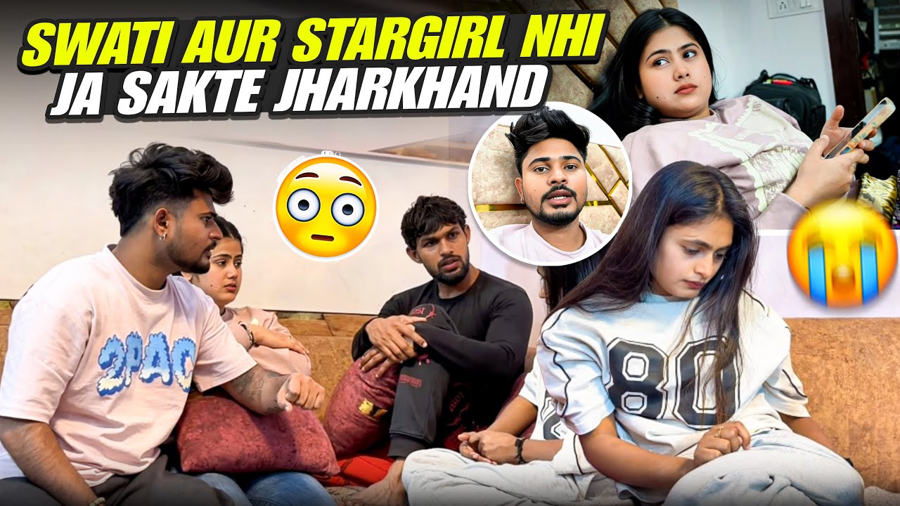 Swati Aur Stargirl Jharkhand Nahi Ja Sakte 😢 | Mummy Ne Mana Kar Diya | Tickets Ho Gaye The 💔
