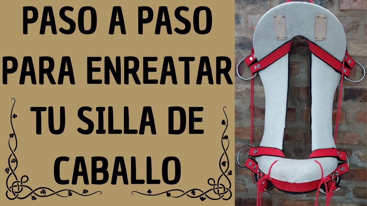 Talabarteria.. paso a paso para enreatar silla o montura de trabajo pesado. caballo.