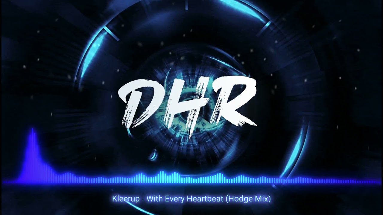With Every Heartbeat (Hodge Mix) - DHR