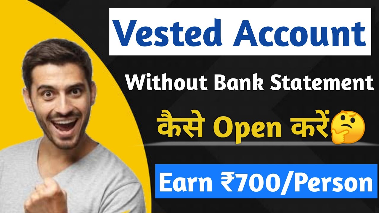 Vested A/C Open Without Bank Statement😱Vested Offer Update💥US Stock Refer and Earn|New Refer Offer