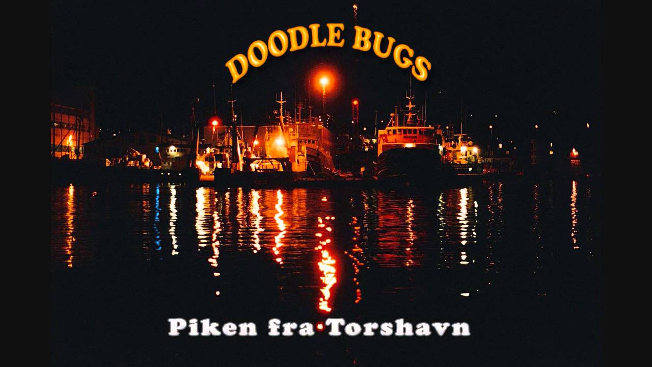 Doodle Bugs   Piken Fra Torshavn