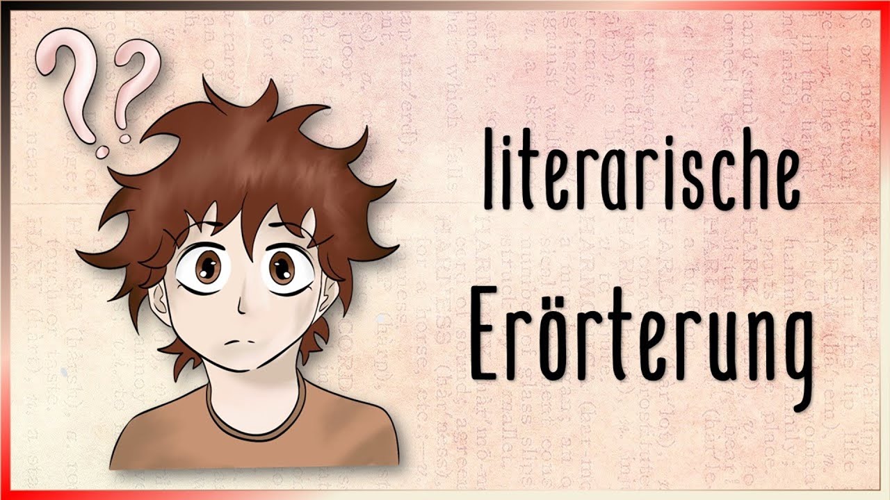 die literarische Erörterung | Grundlagen und wichtige Tipps | DiB