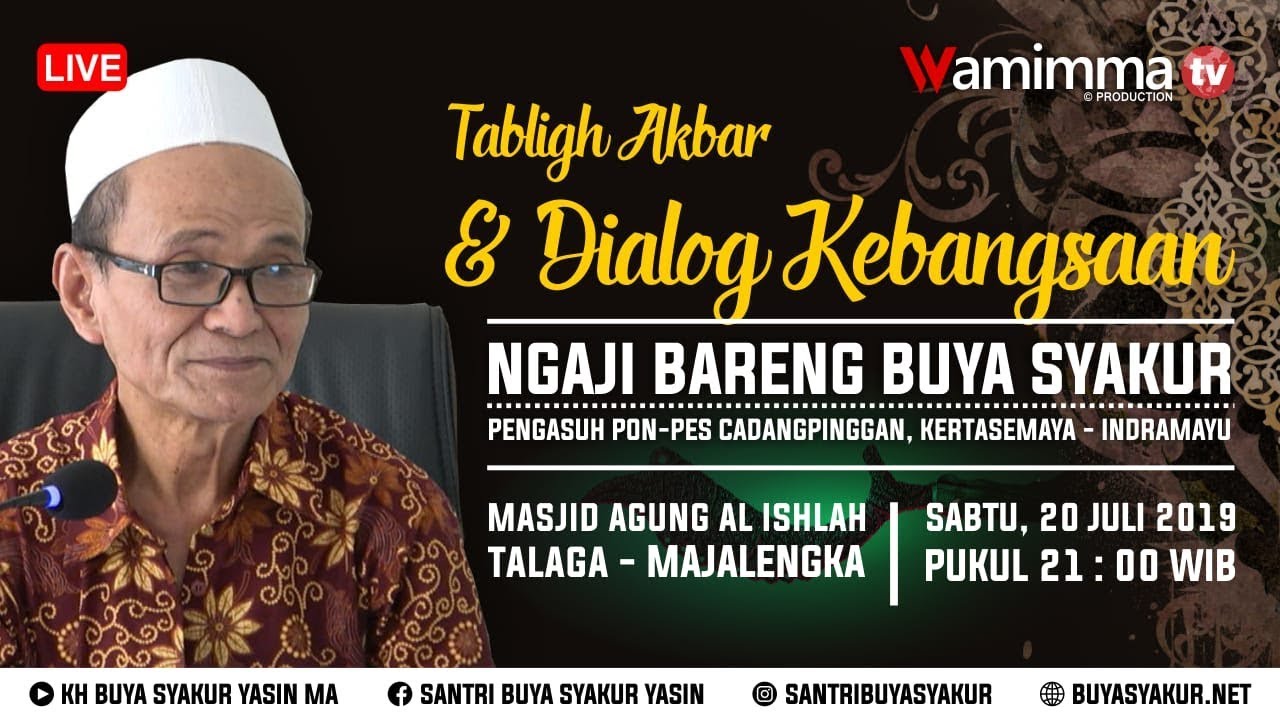 🔴Live Tabligh Akbar Dan Dialog Kebangsaan Di Masjid Agung AL islah Talaga Majalengka