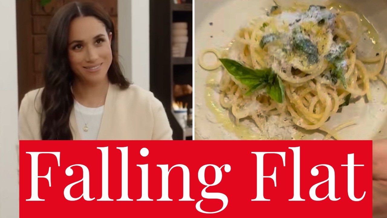 Dinner for One? How Meghan Markle's Lame Pasta Dish Proves Why Brand As ever Continues to Fall Flat