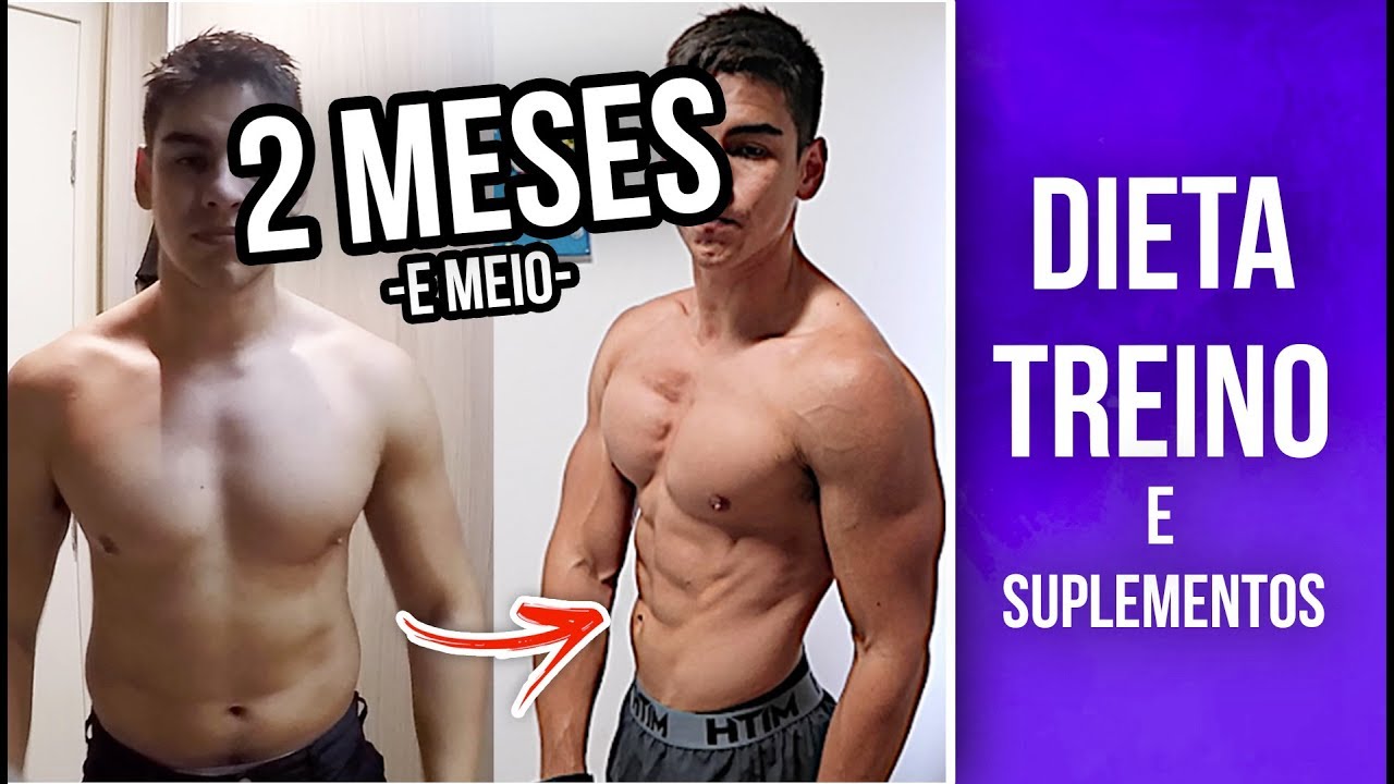 TRANSFORMAÇÃO | passo a passo | Dieta, treino e Suplementos