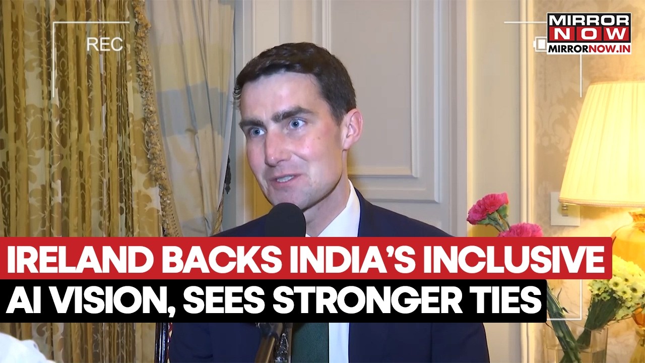 AI Summit 2026: Irish Minister Jack Chambers Welcomes PM Modi&rsquo;s AI Vision, Seeks Stronger Ties
