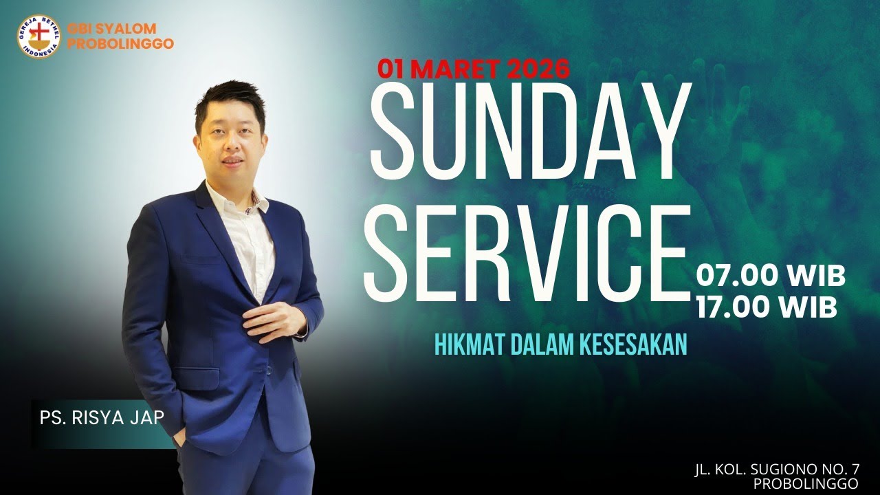 IBADAH ONLINE GBI SYALOM PROBOLINGGO - Ps.Risya Yuwono Jap MINGGU PAGI, 1 MARET 2026 - Pk 07.00