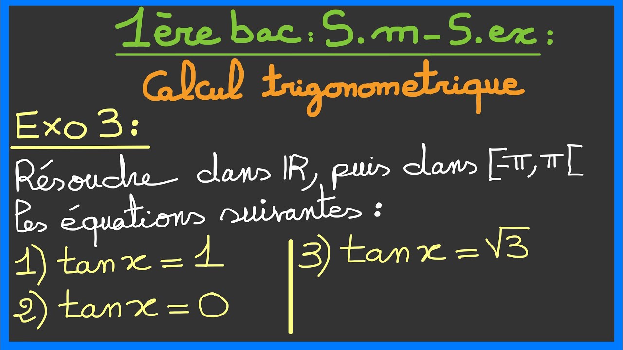 1ère bac S.ex et S.m : Calcul trigonométrique - Exercice 3