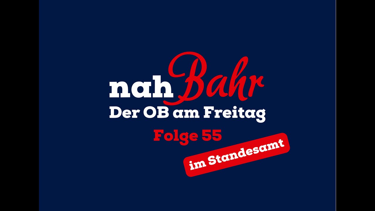 nahBahr – Der OB am Freitag | Folge 55 | Im Standesamt | KW 47/2023 | Stadt Merseburg