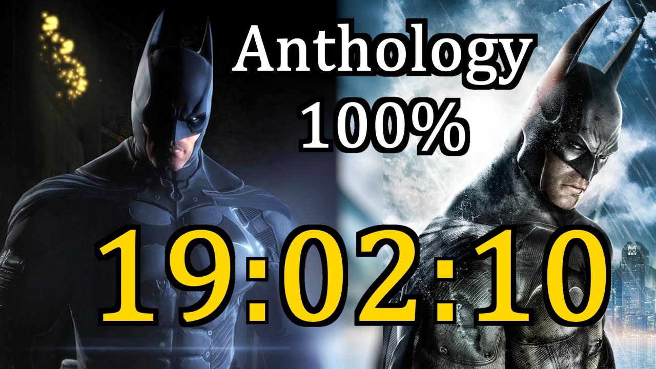 [WR] Batman: Arkham Anthology Speedrun (100%) in 19:02:10 - Part 1