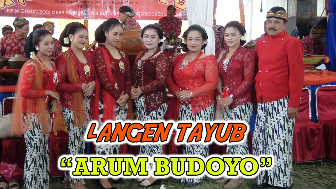 Langen Tayub Arum budoyo di Rumah bapak Marjo wijaksono Pandean Dongko