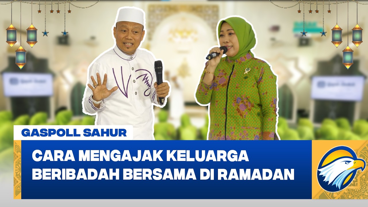 Ibadah Bersama Keluarga di Ramadan yang Penuh Berkah#gaspollsahur