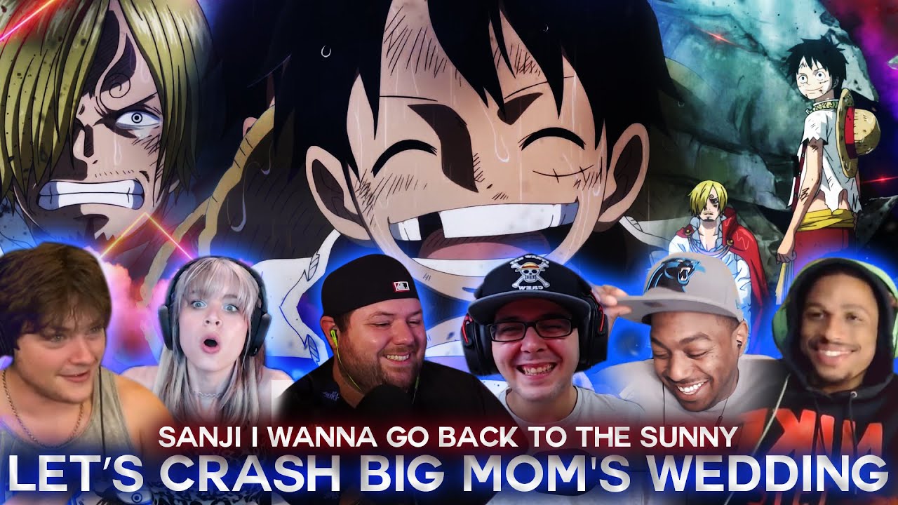 Let's Crash Big Mom's Party ! Sanji Cries to Luffy ! Reaction Mashup