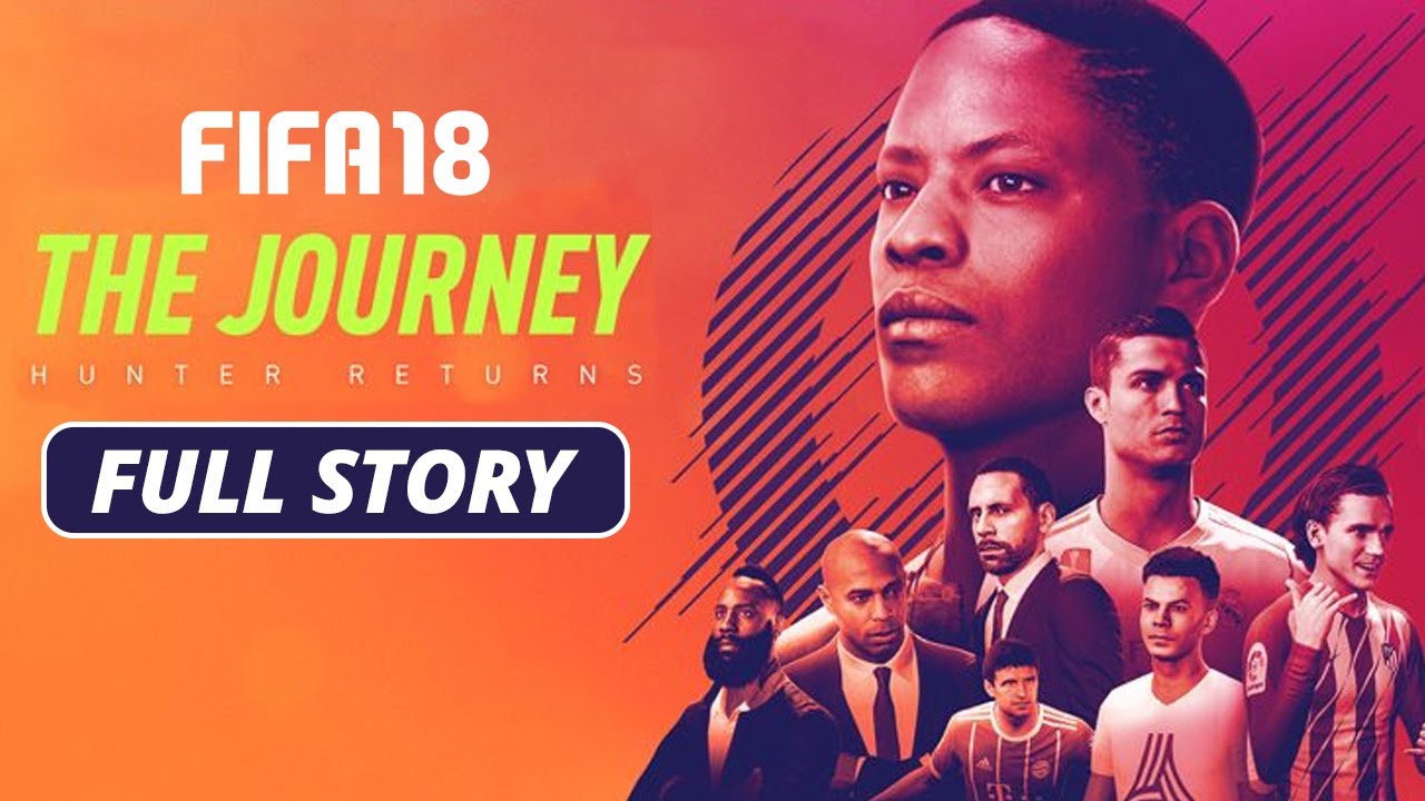 FIFA 18 - The Journey (2017)  |  FULL STORY  |  No Commentary Gameplay PC/HD