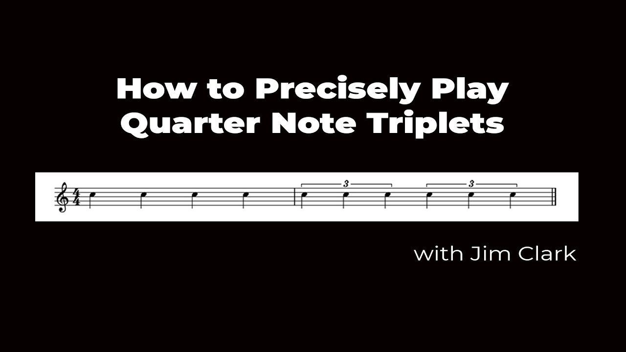 How to Precisely Play Quarter Note Triplets