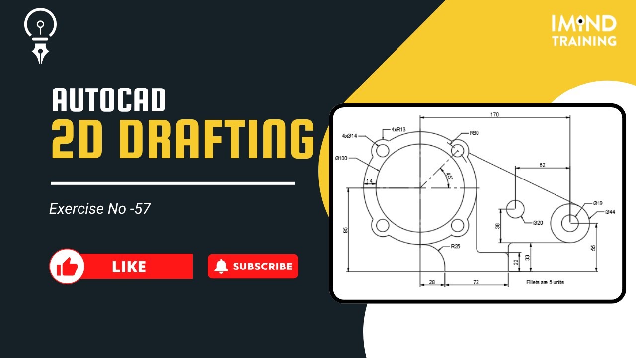57. AutoCAD 2D Drafting Exercise #Ex-57 | Step-by-Step Mechanical Drawing Tutorial (IMIND.AutoCAD)