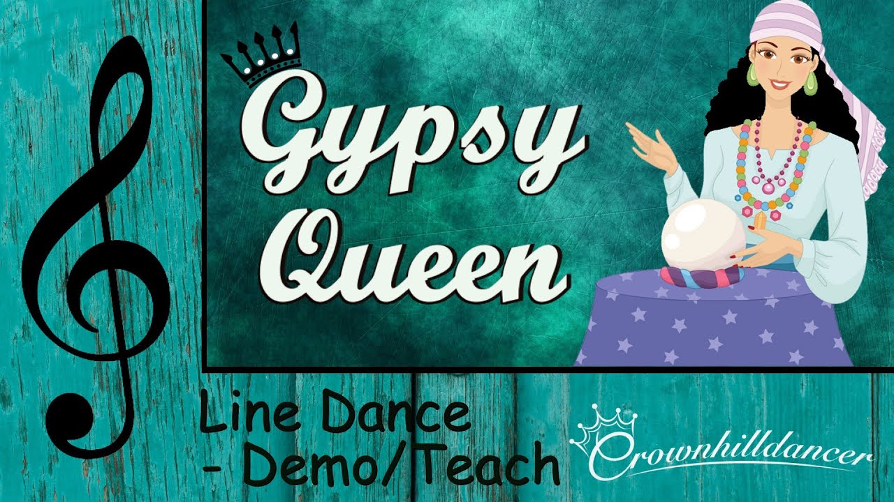 Gypsy Queen - Line Dance
