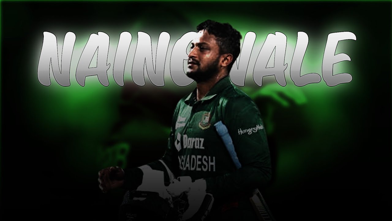 Shakib Al Hasan FT. Nainowale • Attitude Status • New Inventions