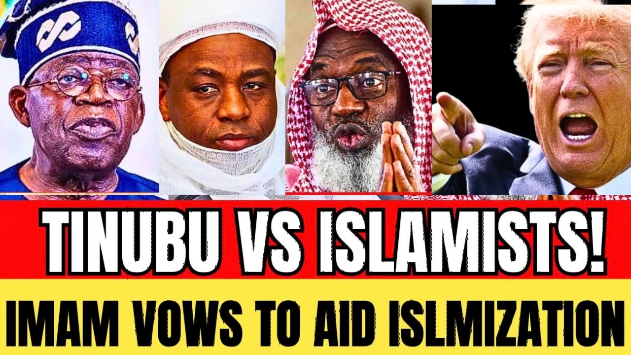 TINUBU VS ISLAMISTS! EXTRIMIST IMAM VOWS TO AID ISLAMIZATION OF NIGERIA