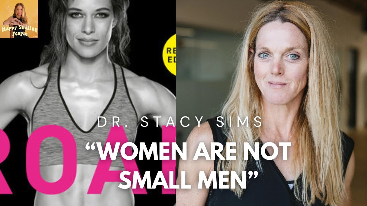 Dr. Stacy Sims - Everything You Need To Know About Women's Physiology