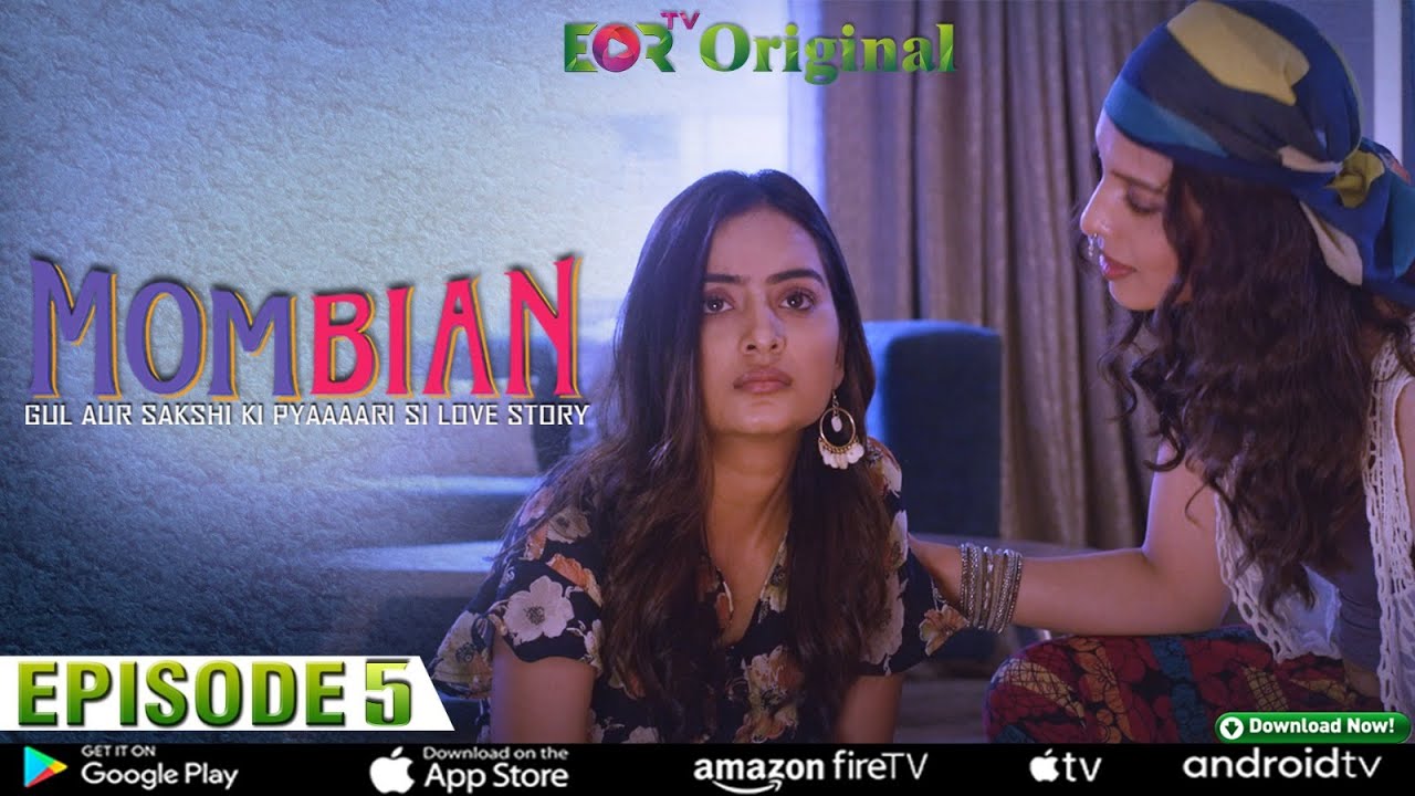 Mombian Web Series - Episode 05  | Watch Most Popular Hindi Web Series | Indian Love Story | EORTV