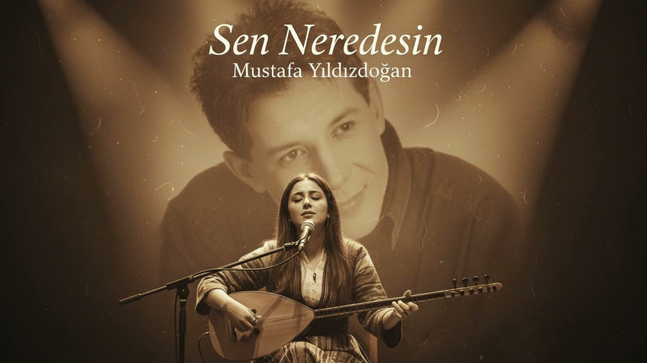 Sen Neredesin – Mustafa Yıldızdoğan | Bağlama Duygusal Türkü Cover 
