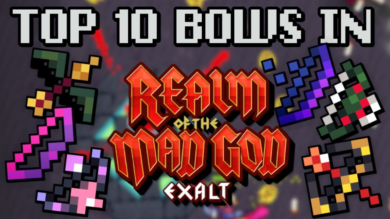 TOP 10 Bows In RotMG 2025