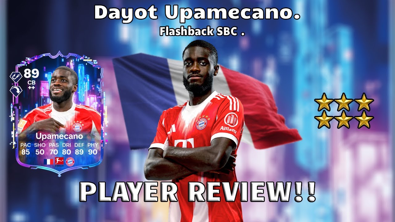 🧱⭐ Обзор игрока Dayot Upamecano с рейтингом 89! SBC с игроком из Flashback!🧱⭐. FC 26 Ultimate Team.