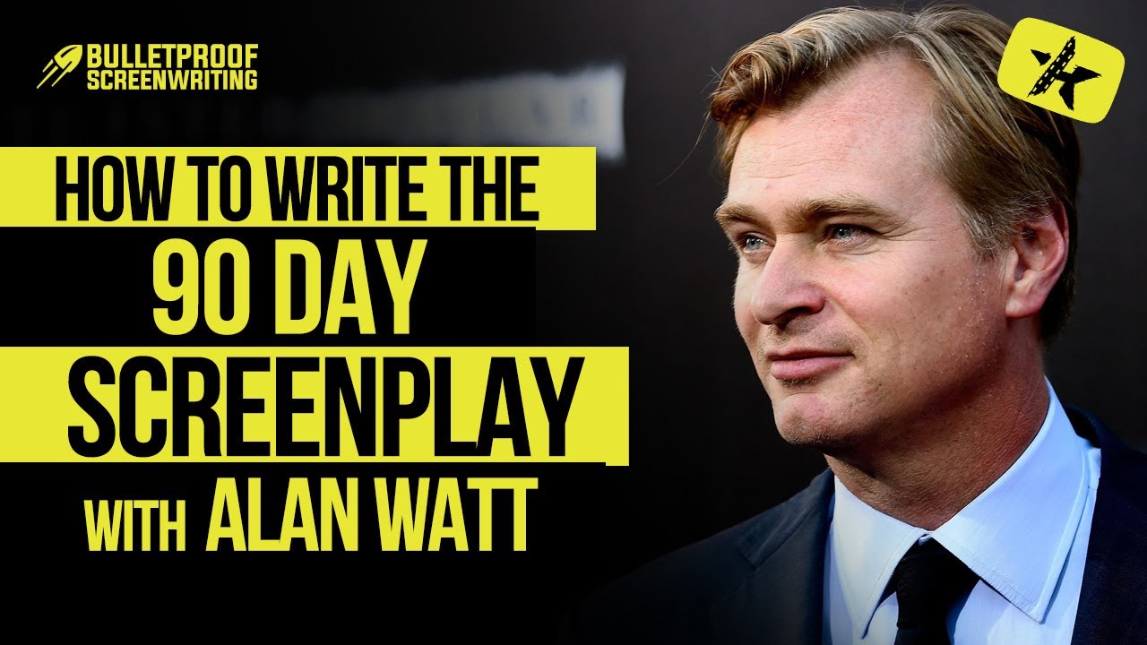 Writing the 90 Day Screenplay with Alan Watt // Bulletproof Screenwriting&reg; Show