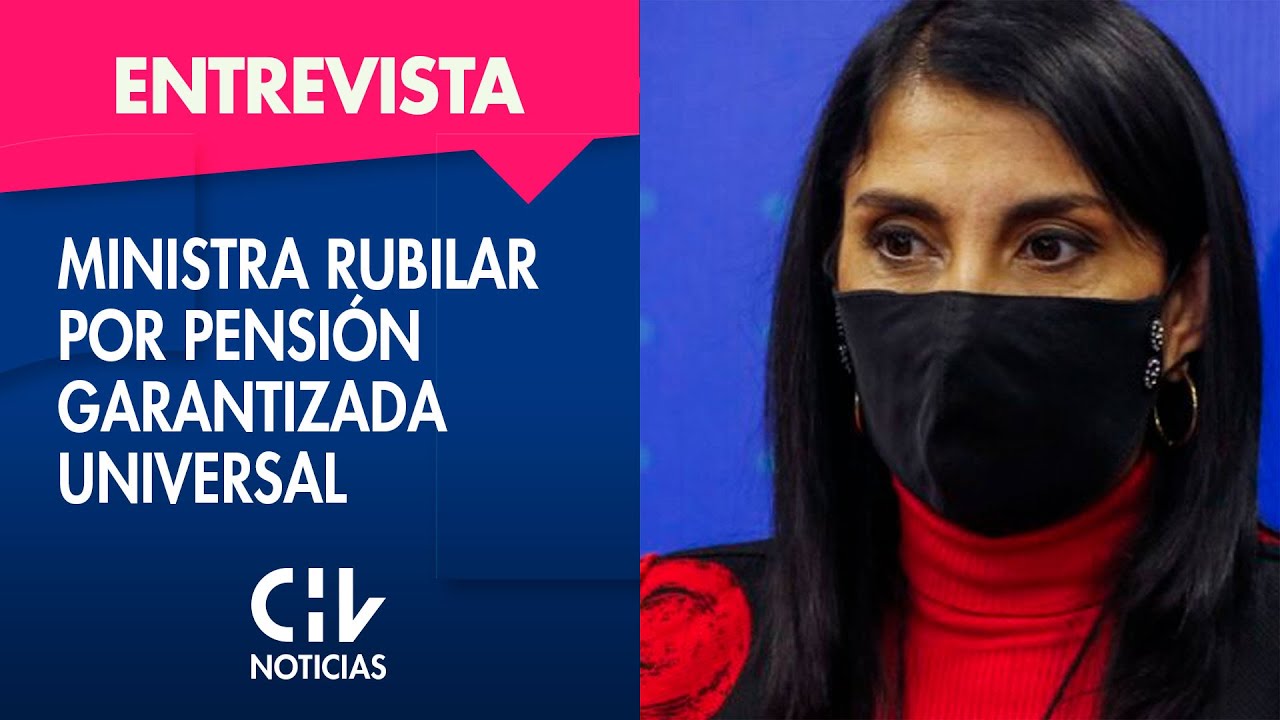 PENSIONES | Ministra Rubilar explicó alcances de la Pensión Garantizada Universal